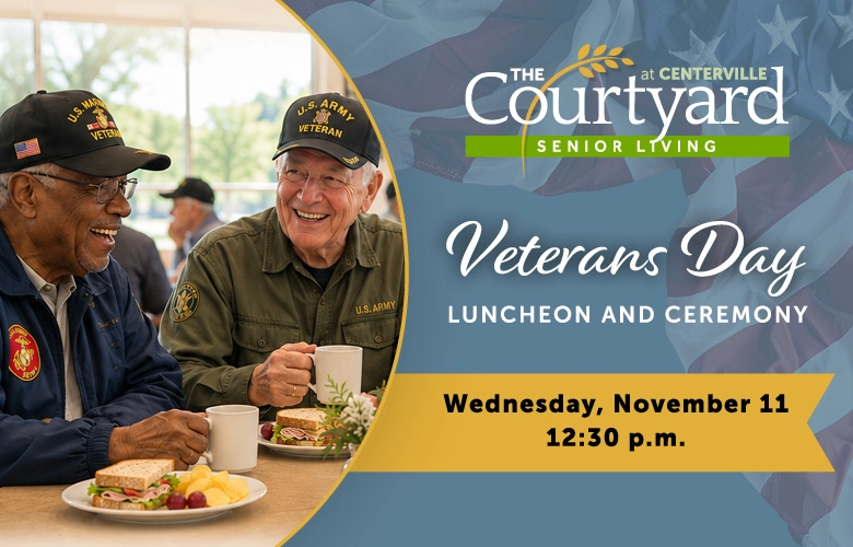 The Courtyard at Centerville | Veterans Day Luncheon The Courtyard at Centerville | Veterans Day Luncheon
